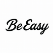 BE EASY